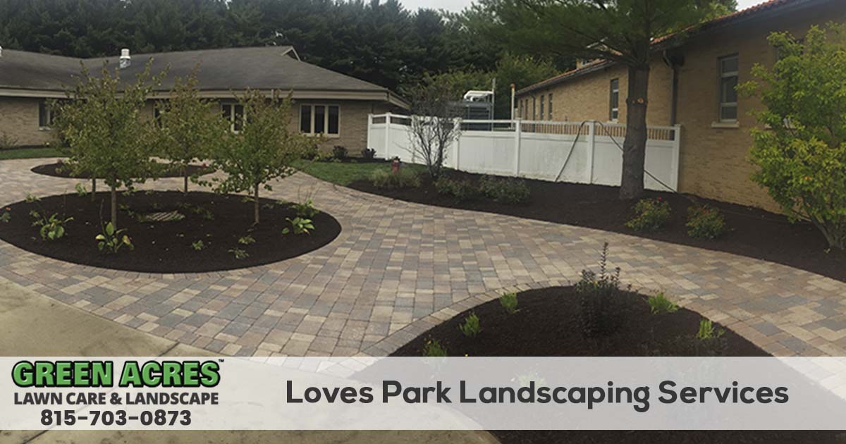 Loves Park Illinois Landscaping Company